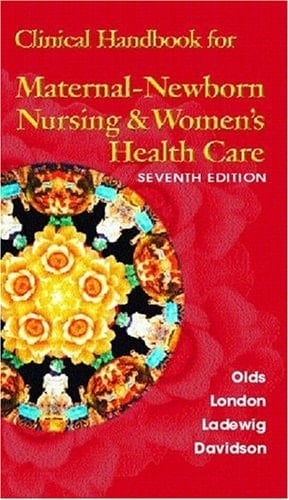 Clinical Handbook for Maternal-Newborn Nursing & Women's Health Care