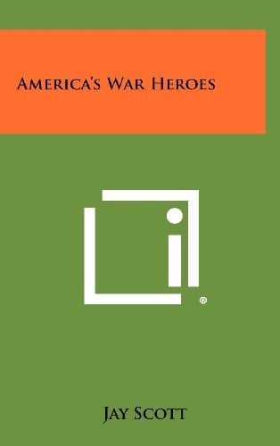 America's War Heroes