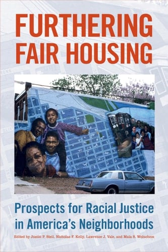 Furthering Fair Housing Prospects for Racial Justice in America's Neighborhoods