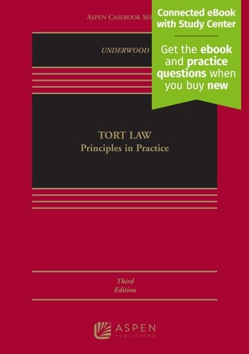 Tort Law: Principles in Practice Principles in Practice