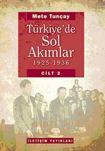 Turkiye'de Sol Akimlar 1925-1936 Cilt-2