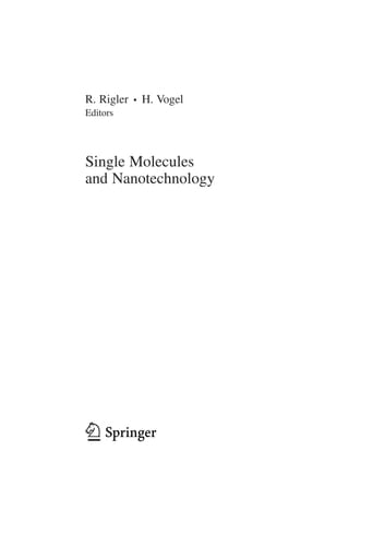 Single Molecules and Nanotechnology (Springer Series in Biophysics, 12)
