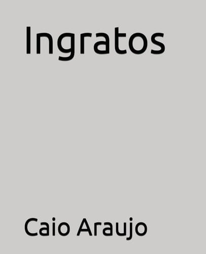 Ingratos