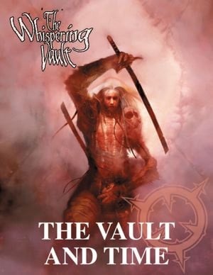 The Vault And Time : The Whispering Vault