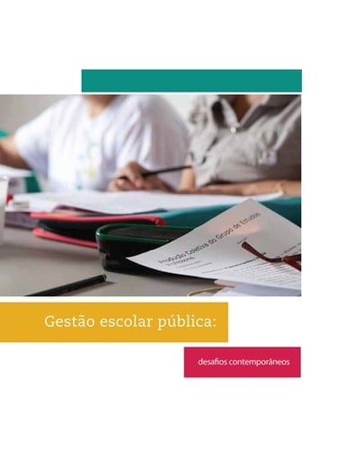 Gestão escolar pública Desafios contemporâneos