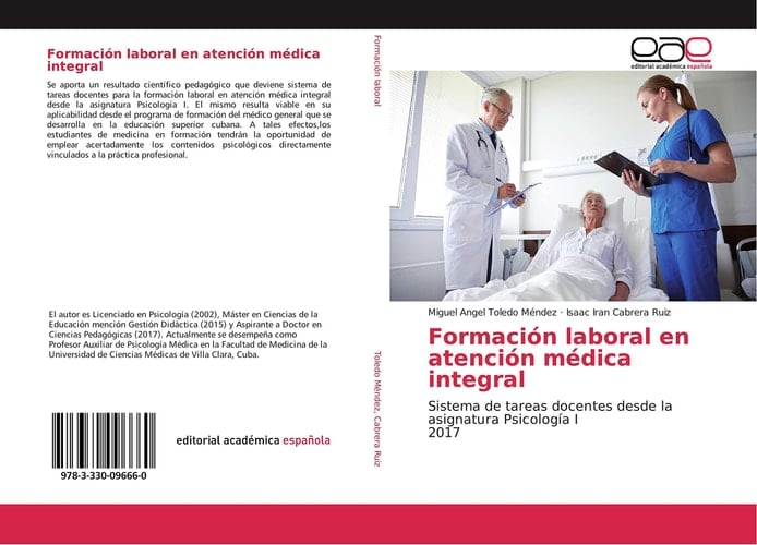 Formación laboral en atención médica integral Sistema de tareas docentes desde la asignatura Psicología I 2017