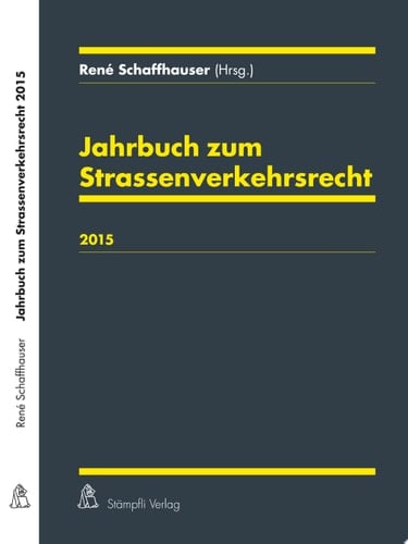 Jahrbuch zum Strassenverkehrsrecht 2015