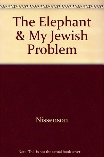 The Elephant and My Jewish Problem Selected Stories and Journals, 1957-1987