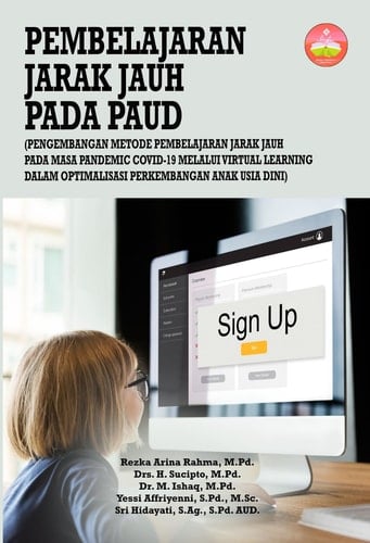 Pengembangan Metode Pembelajaran Jarak Jauh Pada Masa Pandemic Covid-19 Melalui Virtual Learning Dalam Optimalisasi Perkembangan Anak Usia Dini