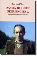 Damià Huguet, seqüències... (Miquel dels Sants Oliver) (Catalan Edition)
