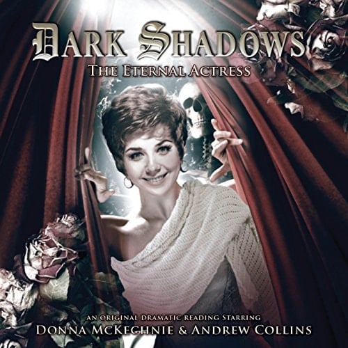 The Eternal Actress (Dark Shadows)