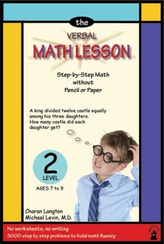 The Verbal Math Lesson Step-by-Step Math Without Pencil Or Paper