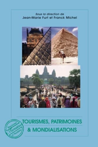 Tourismes, patrimoines & mondialisations