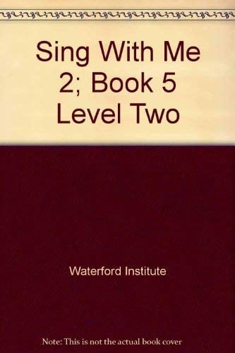 Sing With Me 2; Book 5 Level Two