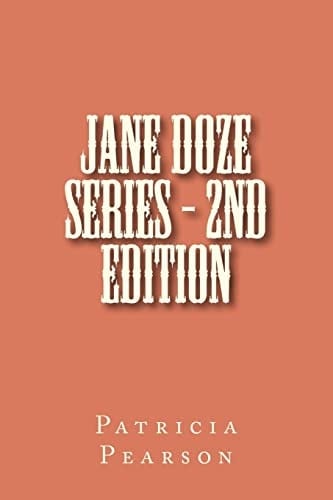 Jane Doze Series - 2nd Edition Patricia L. Pearson