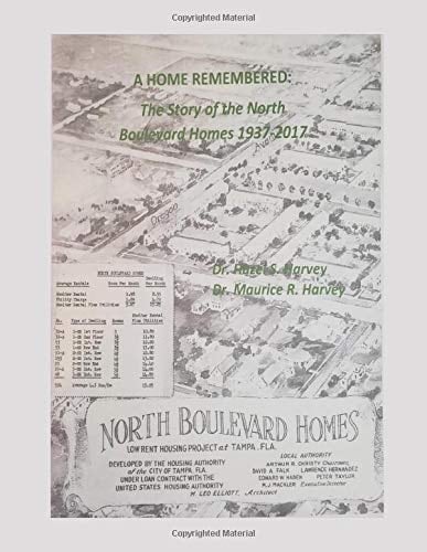 A Home Remembered The Story of North Boulevard Homes 1937-2017