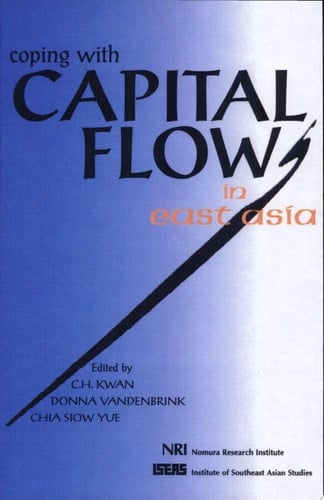 Coping with Capital Flows in East Asia