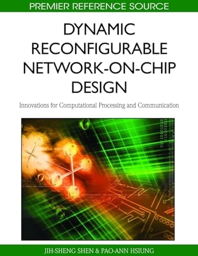 Dynamic Reconfigurable Network-on-chip Design Innovations for Computational Processing and Communication