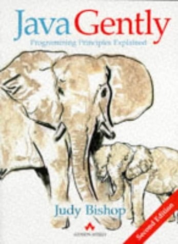Java Gently (International Computer Science Series)