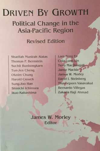 Driven by Growth: Political Change in the Asia-Pacific Region