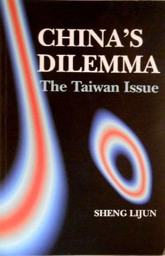 China's dilemma: The Taiwan issue (China & Asia-Pacific)