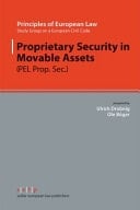 Proprietary Security in Movable Assets Principles of European Law