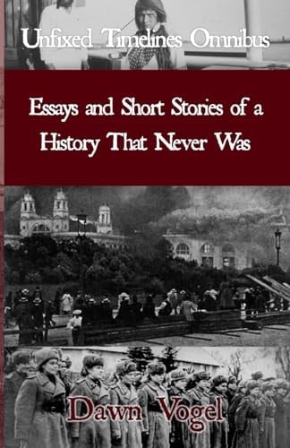 Unfixed Timelines Omnibus