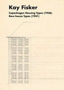 Kay Fisker Copenhagen Housing Types (1936) Row-House Types (1941)
