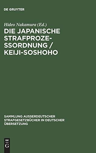 Die Japanische Strafprozeßordnung / Keiji-Soshoho Vom 10. Juli 1948