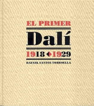 El primer Dalí, 1918-1929