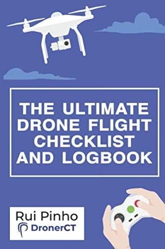 The Ultimate Drone Flight Checklist and Logbook: DronerCT Checklist and Logbook