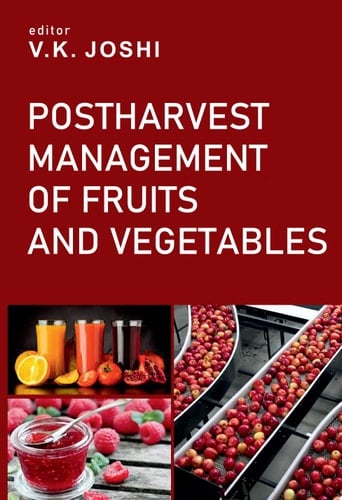 Postharvest Management Of Fruits And Vegetables Vol 1 & 2