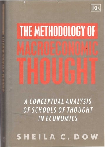 The Methodology of Macroeconomic Thought: A Conceptual Analysis of Schools of Thought in Economics
