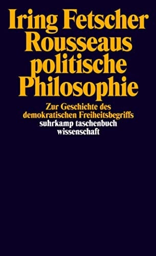 Rousseaus politische Philosophie.