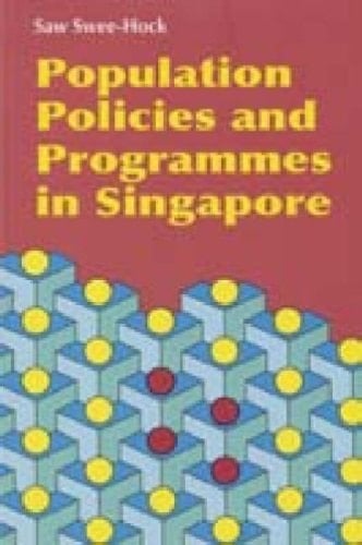 Population Policies and Programmes in Singapore
