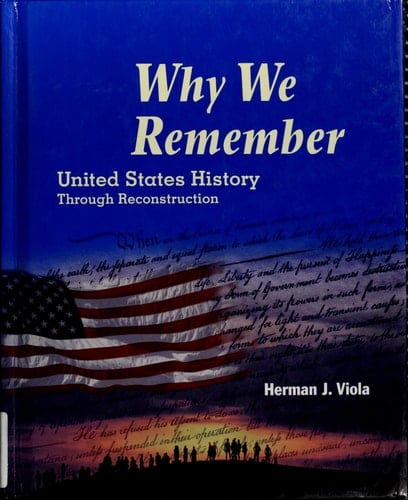 Why We Remember: United States History Through Reconstruction