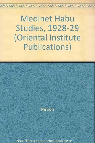 Medinet Habu Studies, 1928-1929