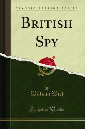 British Spy (Classic Reprint)