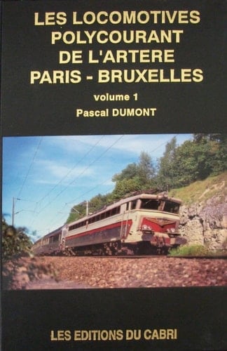 Les locomotives polycourant de l'artère Paris-Bruxelles