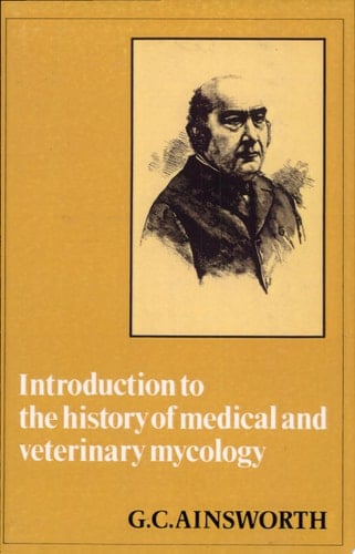 Introduction to the History of Medical and Veterinary Mycology