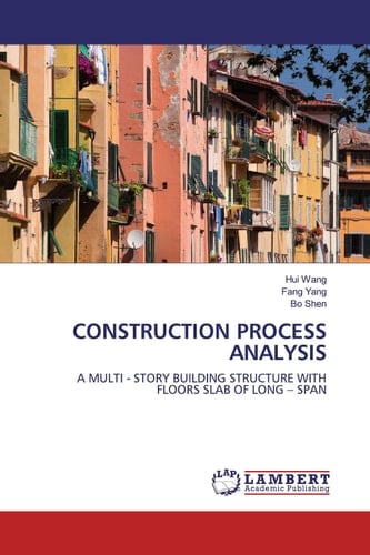 CONSTRUCTION PROCESS ANALYSIS