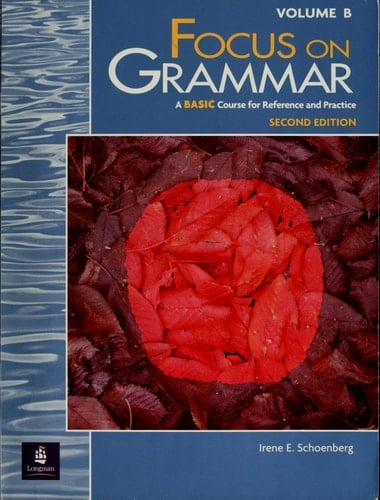 Split Student Book, Vol. B: Basic Level, Focus on Grammar, Second Edition
