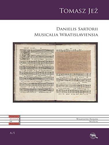 Danielis Sartorii musicalia Wratislaviensia