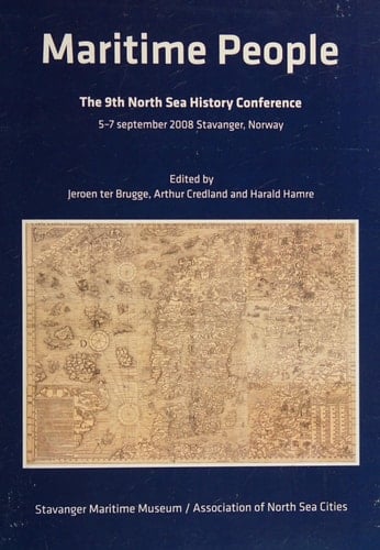 Maritime people: the 9th North Sea History Conference ; 5-7 september 2008 Stavanger, Norway
