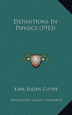 Definitions In Physics (1913)