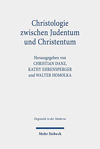 Christologie zwischen Judentum und Christentum Jesus, der Jude aus Galiläa, und der christliche Erlöser