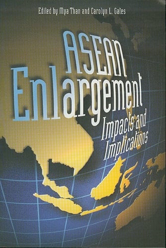 ASEAN Enlargement Impacts & Implications