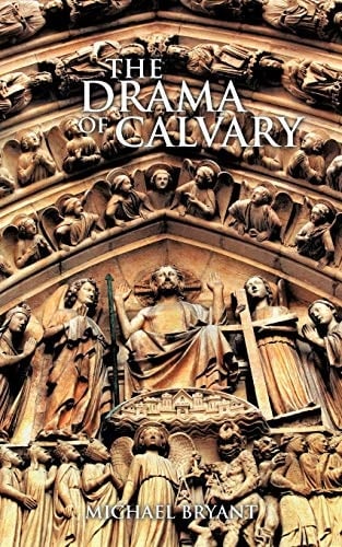 The Drama of Calvary