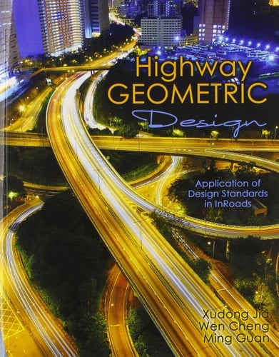 Highway Geometric Design: Application of Design Standards in Inroads