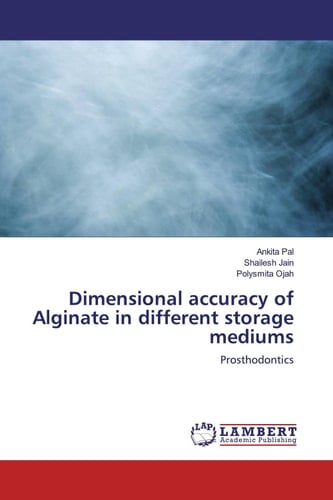 Dimensional accuracy of Alginate in different storage mediums